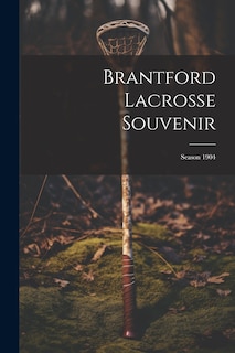Front cover_Brantford Lacrosse Souvenir