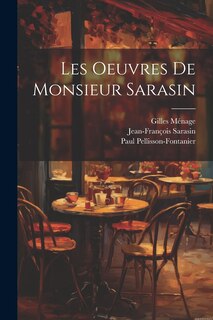 Couverture_Les Oeuvres de monsieur Sarasin