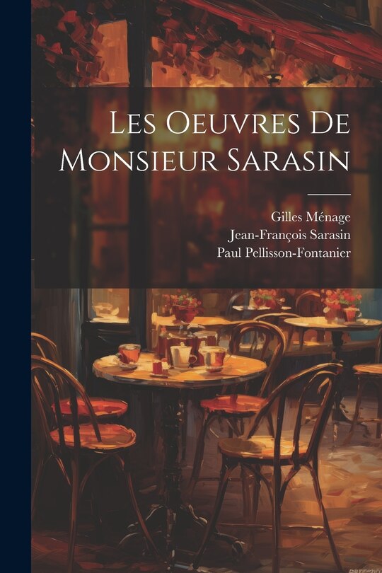 Couverture_Les Oeuvres de monsieur Sarasin