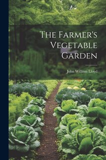 Couverture_The Farmer's Vegetable Garden