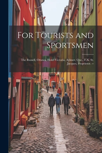 Front cover_For Tourists and Sportsmen