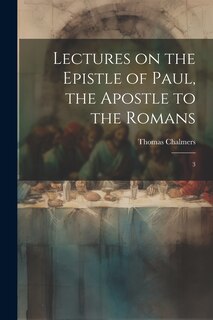 Front cover_Lectures on the Epistle of Paul, the Apostle to the Romans