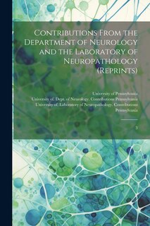 Couverture_Contributions From the Department of Neurology and the Laboratory of Neuropathology (reprints)