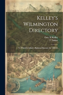 Front cover_Kelley's Wilmington Directory