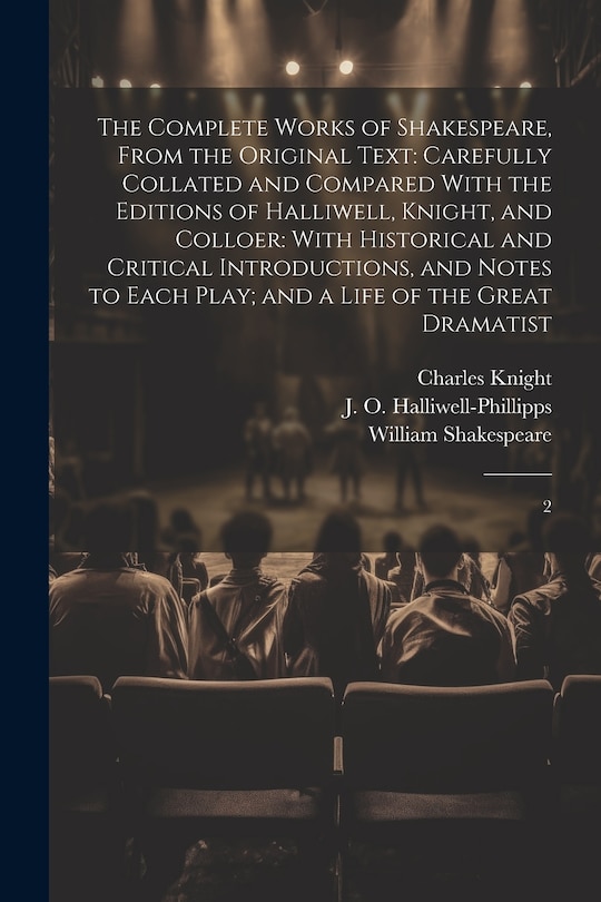 Front cover_The Complete Works of Shakespeare, From the Original Text