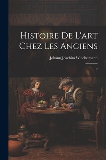 Front cover_Histoire de l'art chez les anciens