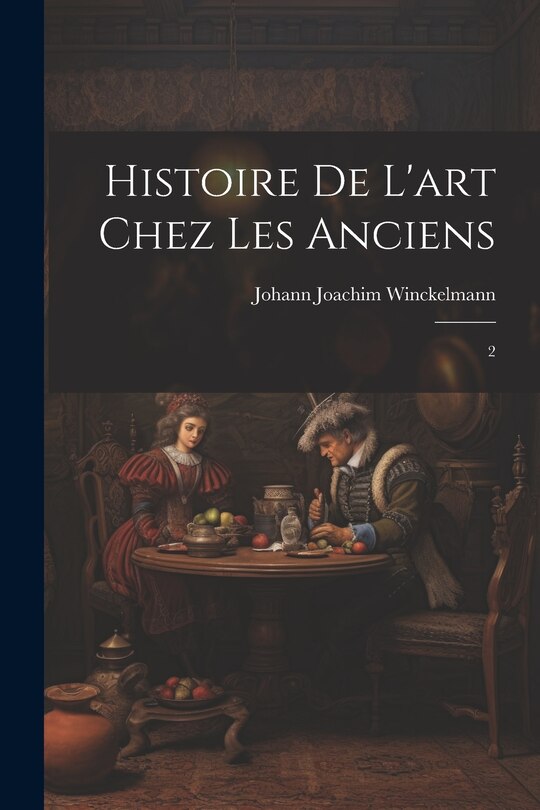 Front cover_Histoire de l'art chez les anciens