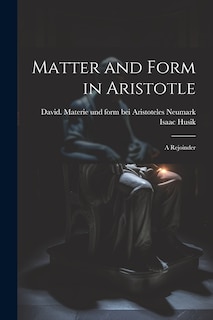 Couverture_Matter and Form in Aristotle
