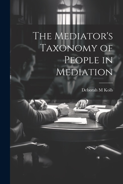 Couverture_The Mediator's Taxonomy of People in Mediation