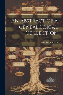 Couverture_An Abstract of a Genealogical Collection