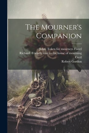 The Mourner's Companion