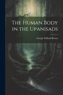 Couverture_The Human Body in the Upanisads