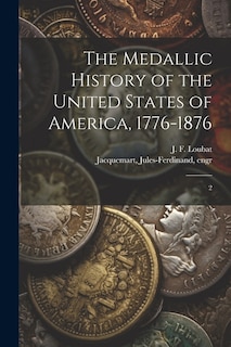 Front cover_The Medallic History of the United States of America, 1776-1876