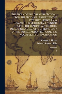 Front cover_The Story of the Greatest Nations, From the Dawn of History to the Twentieth Century