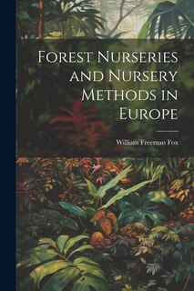 Front cover_Forest Nurseries and Nursery Methods in Europe
