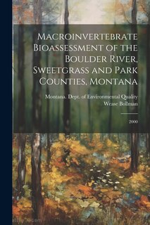 Couverture_Macroinvertebrate Bioassessment of the Boulder River, Sweetgrass and Park Counties, Montana