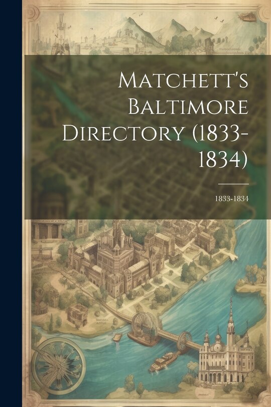Front cover_Matchett's Baltimore Directory (1833-1834)