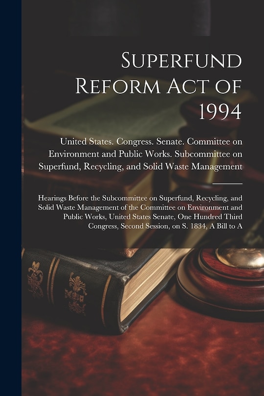 Front cover_Superfund Reform Act of 1994