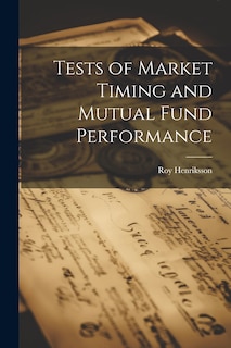 Couverture_Tests of Market Timing and Mutual Fund Performance