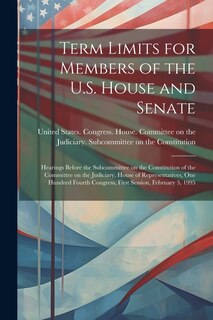 Front cover_Term Limits for Members of the U.S. House and Senate