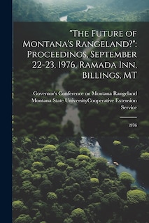Front cover_The Future of Montana's Rangeland?