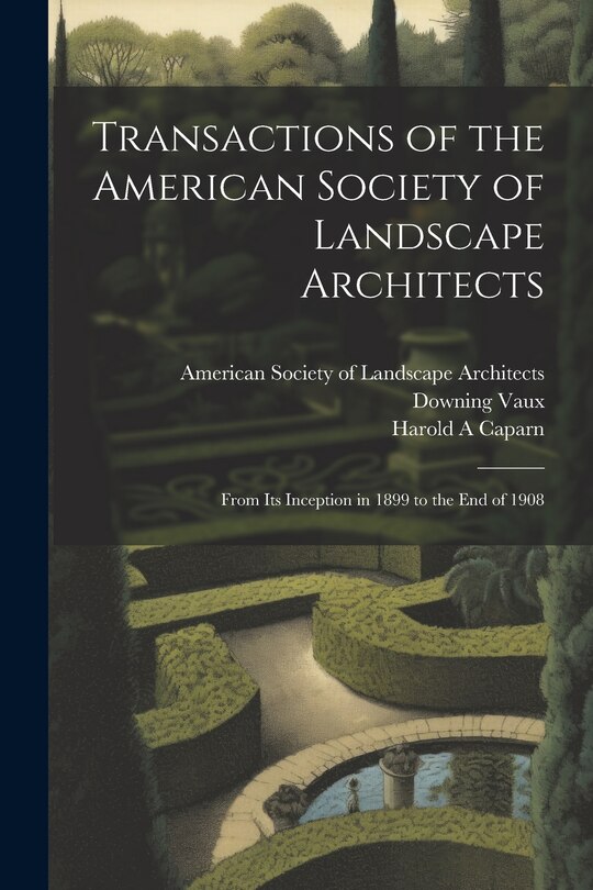 Front cover_Transactions of the American Society of Landscape Architects