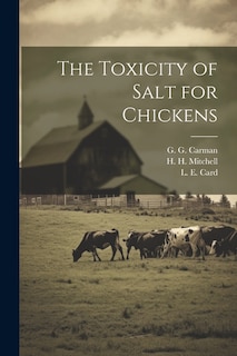 The Toxicity of Salt for Chickens