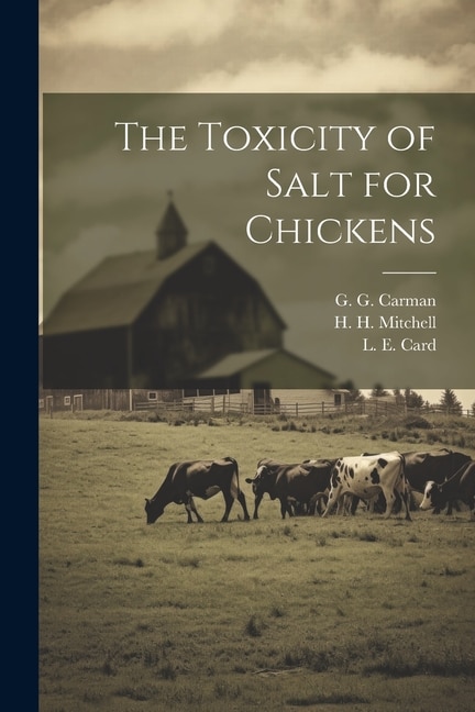 The Toxicity of Salt for Chickens