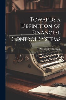 Couverture_Towards a Definition of Financial Control Systems