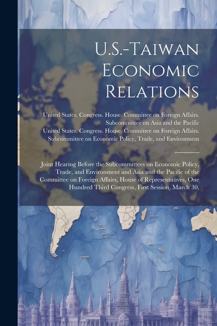 Couverture_U.S.-Taiwan Economic Relations