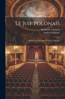 Couverture_Le juif polonais; drame en trois actes et cinq tableaux