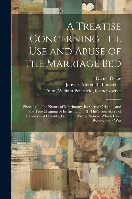 Front cover_A Treatise Concerning the use and Abuse of the Marriage Bed