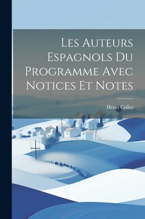 Couverture_Les auteurs espagnols du programme avec notices et notes