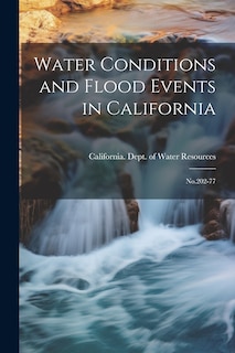 Front cover_Water Conditions and Flood Events in California