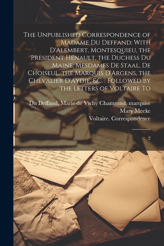Couverture_The Unpublished Correspondence of Madame du Deffand