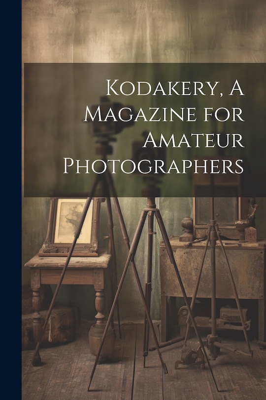 Couverture_Kodakery, A Magazine for Amateur Photographers