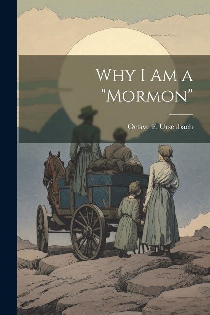 Couverture_Why I am a Mormon