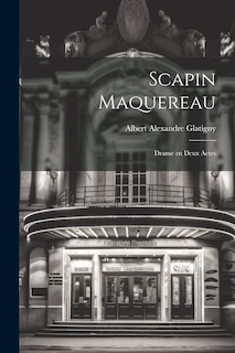 Front cover_Scapin maquereau; drame en deux actes