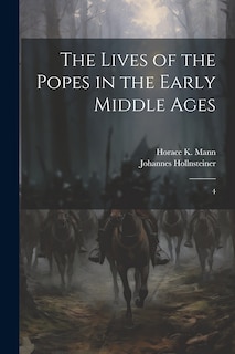 The Lives of the Popes in the Early Middle Ages: 4