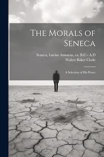 Front cover_The Morals of Seneca