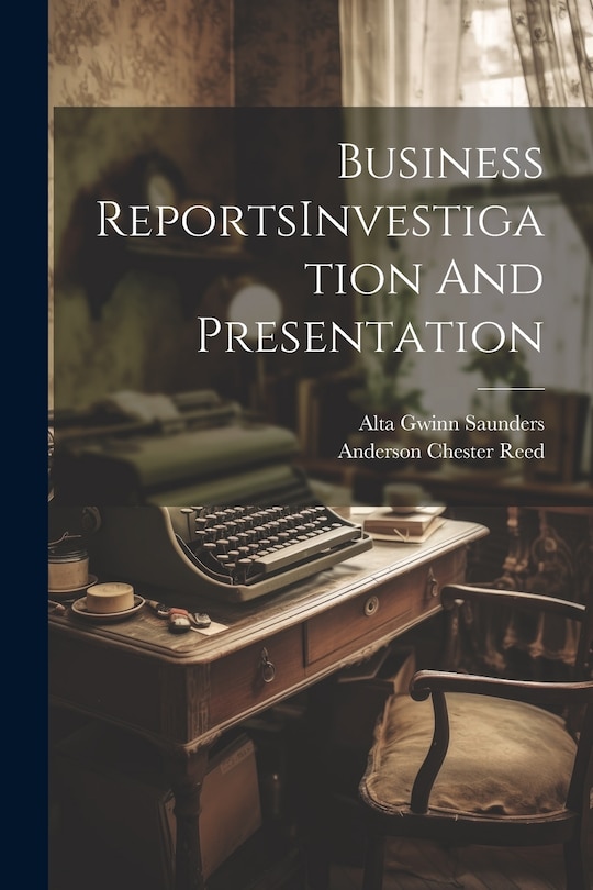 Front cover_Business ReportsInvestigation And Presentation