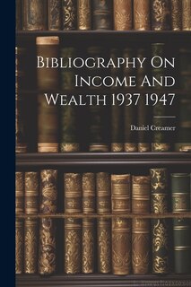 Couverture_Bibliography On Income And Wealth 1937 1947