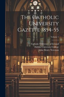 Front cover_The Catholic University Gazette 1854-55; Volume 1