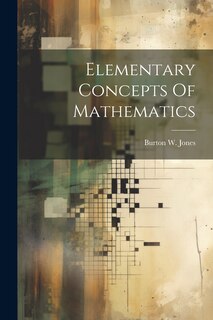 Couverture_Elementary Concepts Of Mathematics