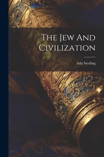 Front cover_The Jew And Civilization