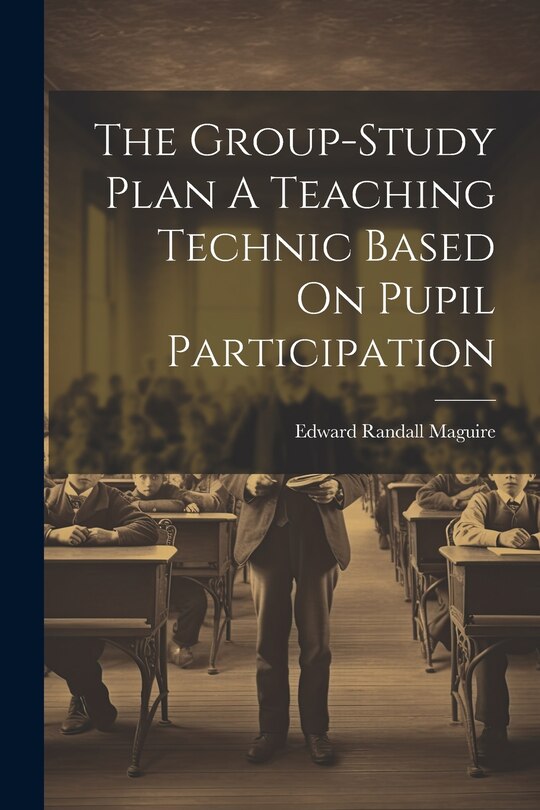 Couverture_The Group-Study Plan A Teaching Technic Based On Pupil Participation