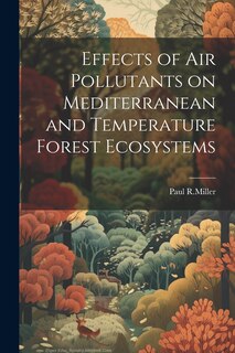 Front cover_Effects of air pollutants on mediterranean and temperature forest ecosystems