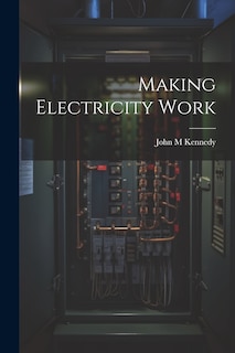 Front cover_Making Electricity Work
