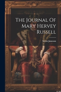 The Journal Of Mary Hervey Russell