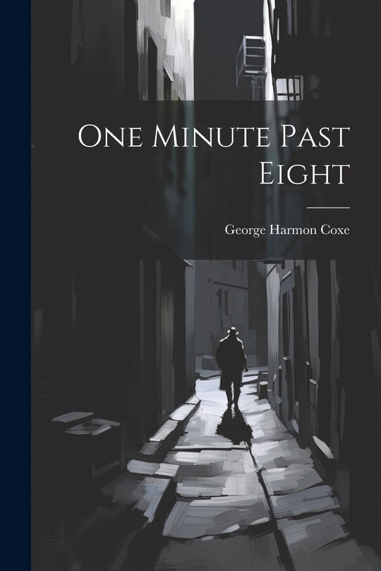 Front cover_One Minute Past Eight